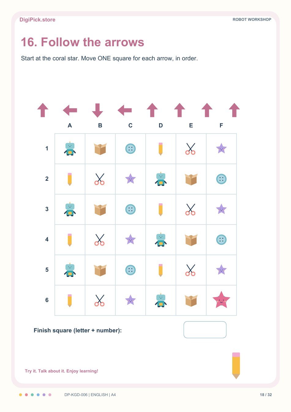 Robot Workshop grid direction quest activity, PDF page 18: Start at F6 and follow: up, left, down, left, up, up, up, up. Write the final grid reference.