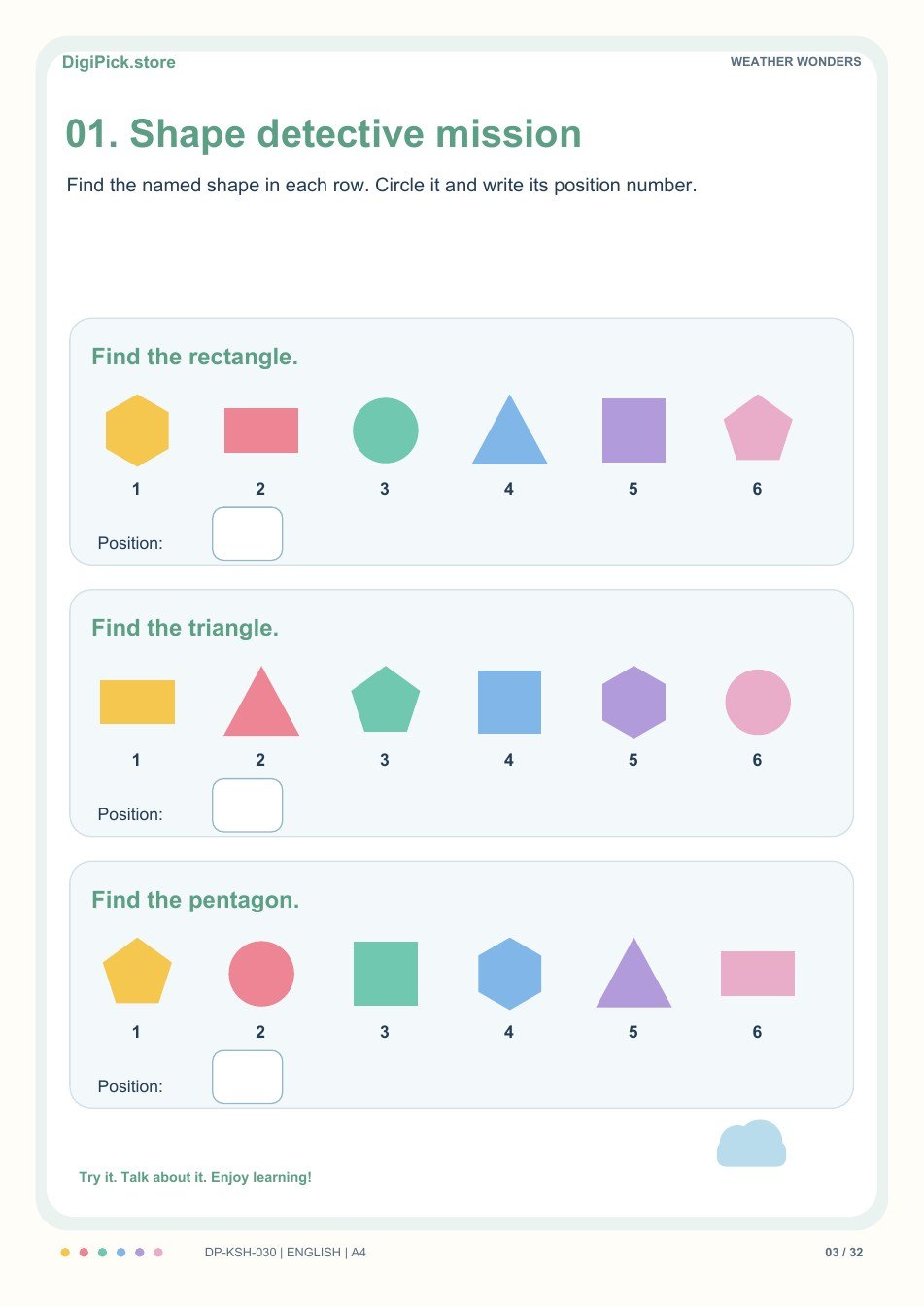 Weather Wonders shape detectives activity, PDF page 3: Find the rectangle in this row: hexagon, rectangle, circle, triangle, square, pentagon. Write its position number.