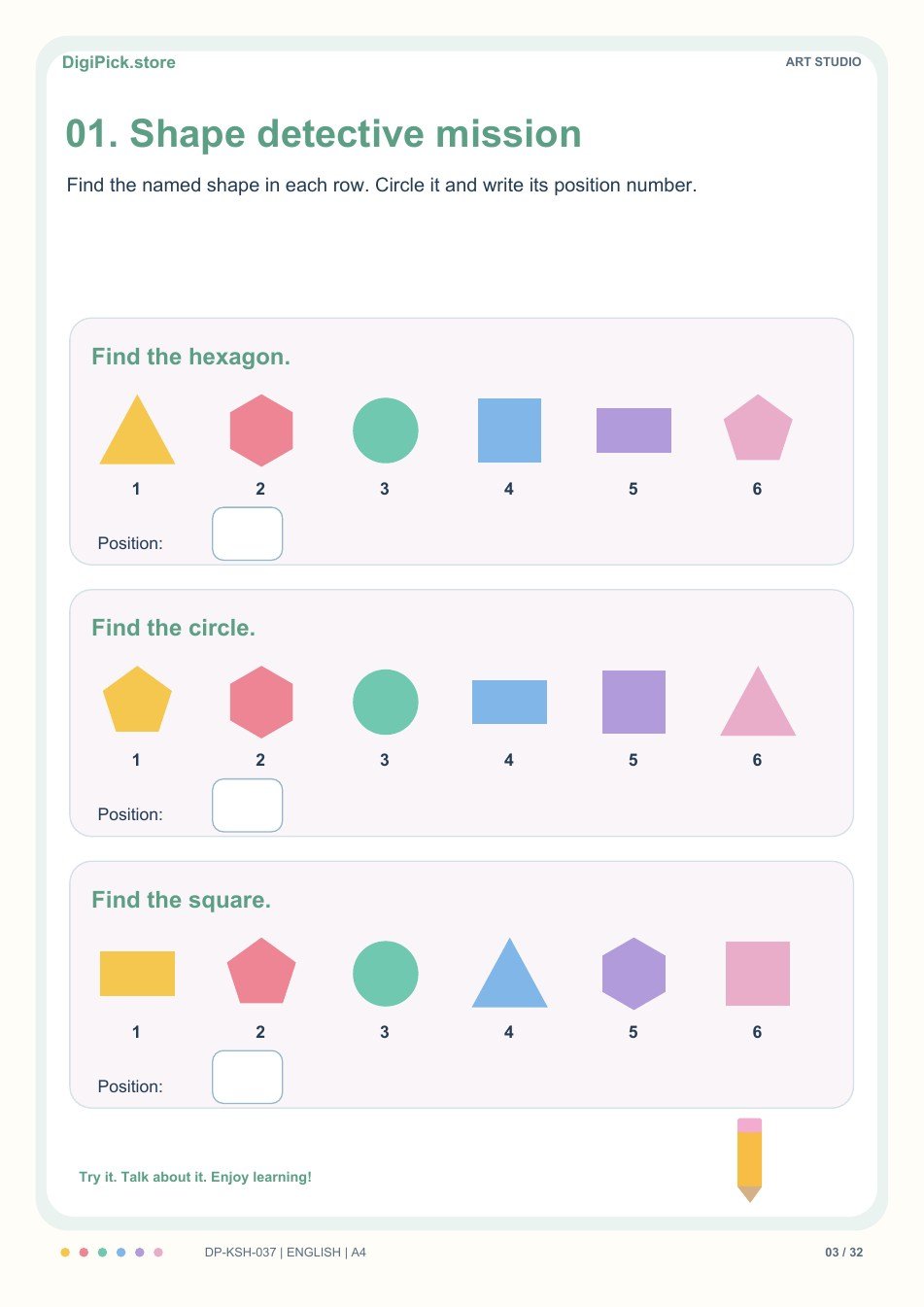Art Studio shape detectives activity, PDF page 3: Find the hexagon in this row: triangle, hexagon, circle, square, rectangle, pentagon. Write its position number.