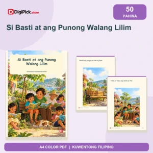 Si Basti at ang Punong Walang Lilim - 50-Page Filipino Storybook (A4 PDF) - original DigiPick digital product cover