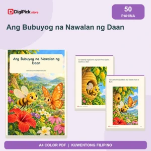 Ang Bubuyog na Nawalan ng Daan - 50-Page Filipino Storybook (A4 PDF) - original DigiPick digital product cover