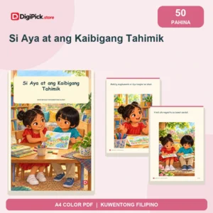 Si Aya at ang Kaibigang Tahimik - 50-Page Filipino Storybook (A4 PDF) - original DigiPick digital product cover