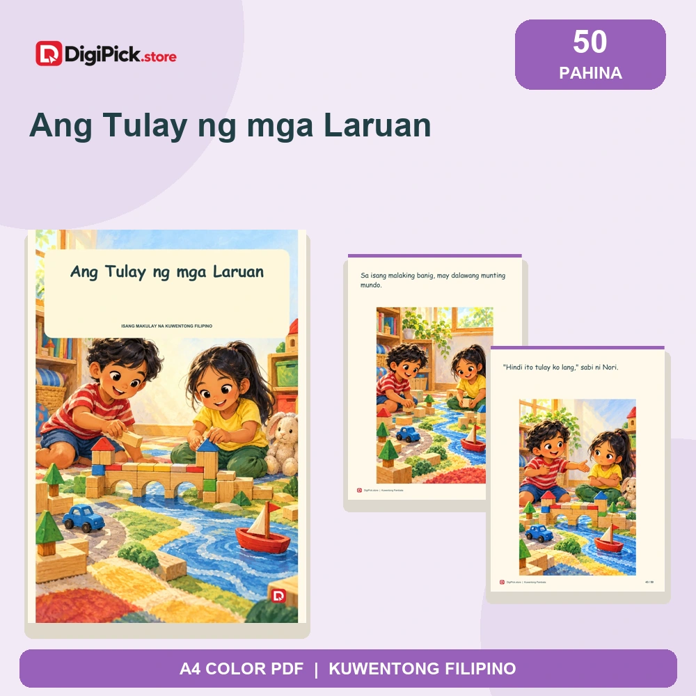 Ang Tulay ng mga Laruan - 50-Page Filipino Storybook (A4 PDF) - original DigiPick digital product cover