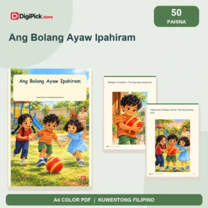Ang Bolang Ayaw Ipahiram - 50-Page Filipino Storybook (A4 PDF) - original DigiPick digital product cover