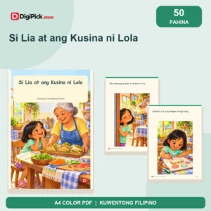 Si Lia at ang Kusina ni Lola - 50-Page Filipino Storybook (A4 PDF) - original DigiPick digital product cover