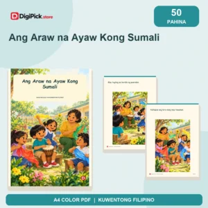 Ang Araw na Ayaw Kong Sumali - 50-Page Filipino Storybook (A4 PDF) - original DigiPick digital product cover
