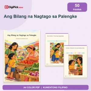 Ang Bilang na Nagtago sa Palengke - 50-Page Filipino Storybook (A4 PDF) - original DigiPick digital product cover