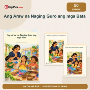 Ang Araw na Naging Guro ang mga Bata - 50-Page Filipino Storybook (A4 PDF) - original DigiPick digital product cover