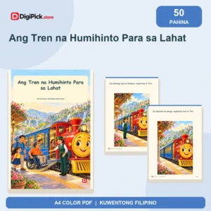 Ang Tren na Humihinto Para sa Lahat - 50-Page Filipino Storybook (A4 PDF) - original DigiPick digital product cover