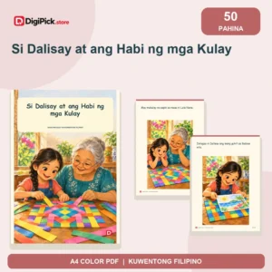 Si Dalisay at ang Habi ng mga Kulay - 50-Page Filipino Storybook (A4 PDF) - original DigiPick digital product cover